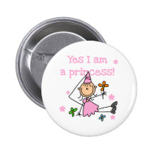 Yes I'm a Princess Buttons