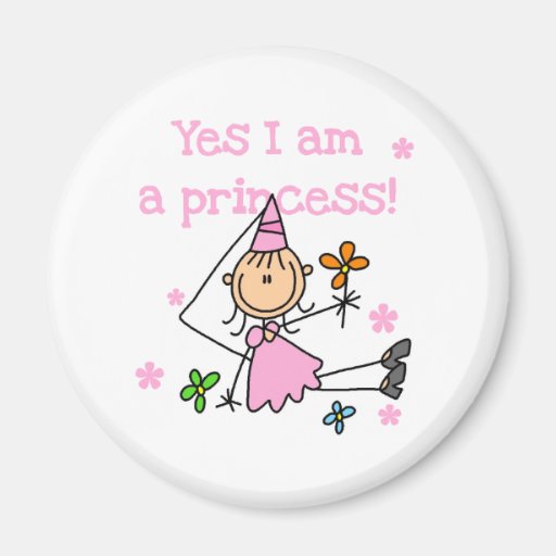 Yes I'm a Princess Fridge Magnets