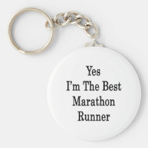 Yes I'm The Best Marathon Runner Key Chain