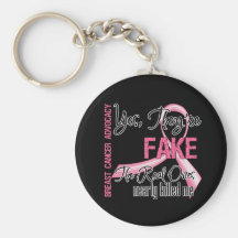 Yes They Are Fake - Breast Cancer Keychain