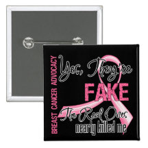 Yes They Are Fake - Breast Cancer Pins