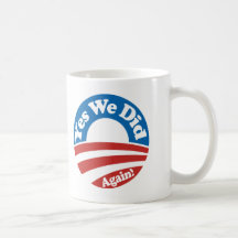 Yes We Did, Again! Mug