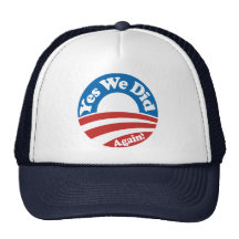 Yes We Did, Again! Trucker Hat