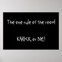 Yet another sign that requires knocking! posters