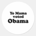 YO MAMA VOTED FOR OBAMA ROUND STICKER