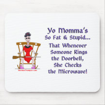 Yo Momma # 08 Mouse Pad