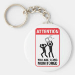 You Are Being Monitored - Office Humour Keychains