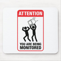You Are Being Monitored - Office Humour Mousemat