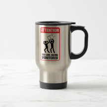 You Are Being Monitored - Office Humour Mug