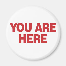 You Are Here - Red Fridge Magnet