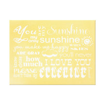 You Are My Sunshine Canvas Wall Art Stretched Canvas Print