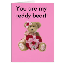 You are my teddy bear Valentine Card