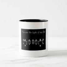 You are the light of my life mugs