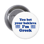 You bet Your Baklava I'm Greek 2 Pins
