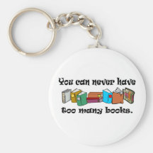 You can never have too many books t-shirts. key chains