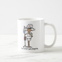 You can not cure stupidity! mug