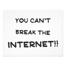 You can't break the internet custom invitations