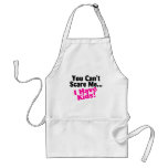 You Cant Scare Me I Have Kids Apron