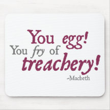 You Egg!  You Fry of Treachery! Mouse Mats