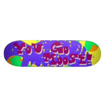 You Go Moose! 2 Skateboards