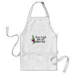 You Had Me At Merlot Aprons