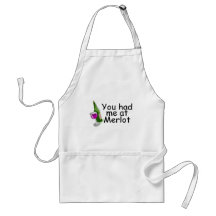 You Had Me At Merlot Aprons