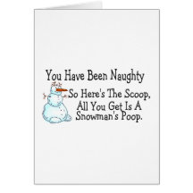 You Have Been Naughty Snowmans Poop Card