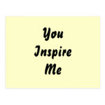 You Inspire Me. Cream and Black. Custom Postcard
