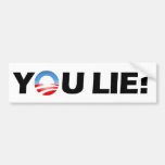 You Lie! Bumper Sticker