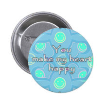 you make my heart happy pinback buttons