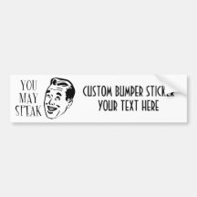 YOU MAY SPEAK - Jolly Retro Guy Bumper Sticker