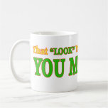 You Missed It Mug