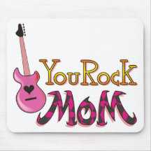 You Rock, Mum T Shirts Mousepad