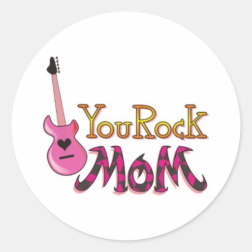 You Rock, Mum T Shirts Stickers