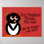 You Suck! Penguin Poster