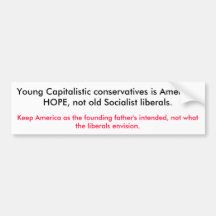 Young Capitalistic conservatives is America's H... Bumper Stickers