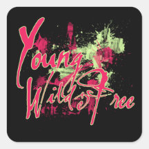 Young Wild and FREE Sticker
