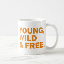 young, wild & free mugs