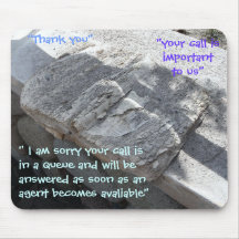 Your call is important to us mouse mats