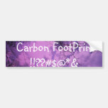 Your Carbon FootPrint Bumper Sticker