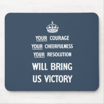 Your Courage Your Cheerfulness Your Resolution Mouse Pads