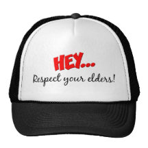 Your Elders Trucker Hat