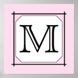 Your Letter. Custom Monogram. Pink Black White Poster