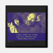 your martyrdom refrigerator magnet