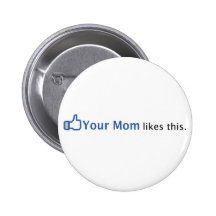 Your Mum Likes This Pin