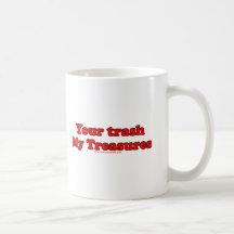 Your Trash My Treasures Mug