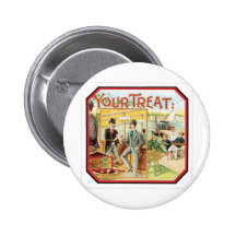 Your Treat Cigar Label Button
