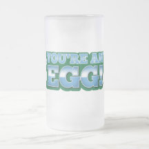 You're an EGG!  an awesome kiwi saying Coffee Mug