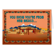 You're From New Mexico If... Greeting Card