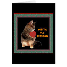 You're my Purrson Greeting Cards
